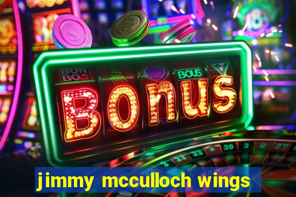 jimmy mcculloch wings